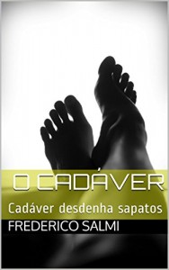 Baixar O cadáver: Cadáver desdenha sapatos pdf, epub, eBook