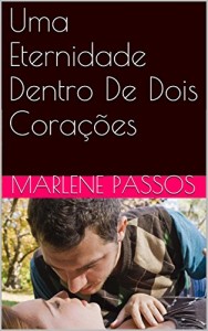 Baixar Uma Eternidade Dentro De Dois Corações pdf, epub, eBook