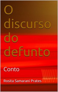 Baixar O discurso do defunto: Conto pdf, epub, eBook