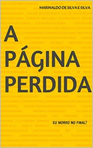 Baixar A PÁGINA PERDIDA: EU MORRO NO FINAL? pdf, epub, eBook