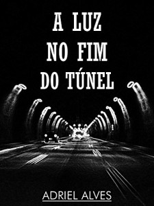 Baixar A Luz no Fim do Túnel pdf, epub, eBook