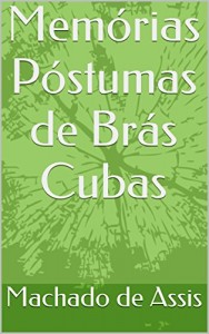 Baixar Memórias Póstumas de Brás Cubas pdf, epub, eBook