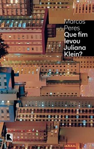 Baixar Que fim levou Juliana Klein? pdf, epub, eBook