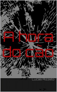 Baixar A hora do Cão pdf, epub, eBook