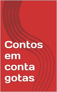 Baixar Contos em conta gotas pdf, epub, eBook