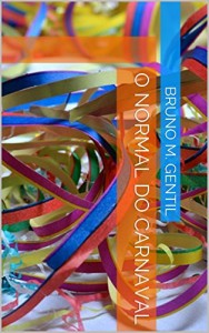 Baixar O normal do carnaval pdf, epub, eBook