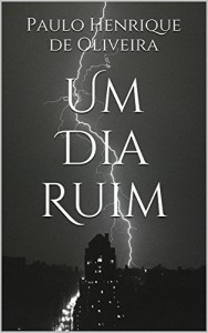 Baixar Um Dia Ruim pdf, epub, eBook