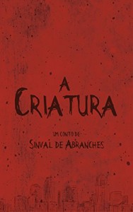 Baixar A Criatura pdf, epub, eBook