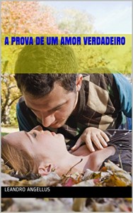 Baixar A prova de um amor verdadeiro pdf, epub, eBook