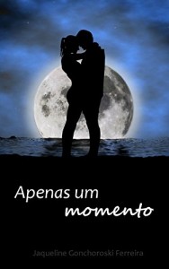Baixar Apenas um momento pdf, epub, eBook