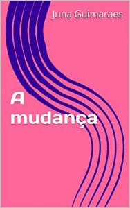 Baixar A mudança pdf, epub, eBook