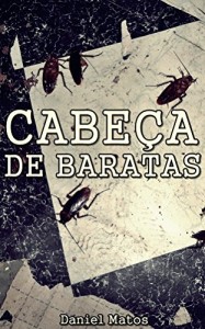 Baixar Cabeça de Baratas pdf, epub, eBook