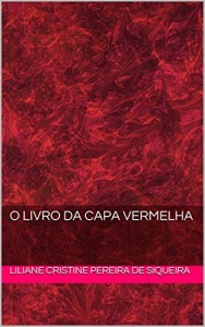 Baixar O Livro da Capa Vermelha pdf, epub, eBook
