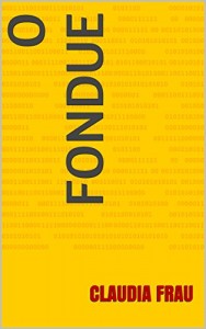 Baixar O FONDUE pdf, epub, eBook