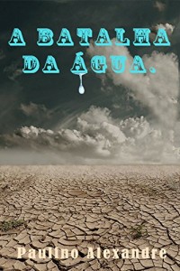 Baixar A batalha da água. pdf, epub, eBook