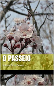 Baixar O Passeio: Valeria Bicca Ferrari pdf, epub, eBook