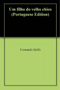 Baixar Um filho do velho chico pdf, epub, eBook