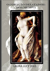 Baixar O coração delatador: boa menina pdf, epub, eBook