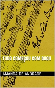 Baixar Tudo começou com Bach pdf, epub, eBook
