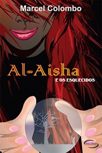 Baixar Al Aisha e os Esquecidos pdf, epub, eBook