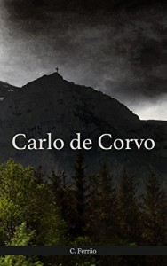 Baixar Carlo de Corvo (Bílis Negra) pdf, epub, eBook