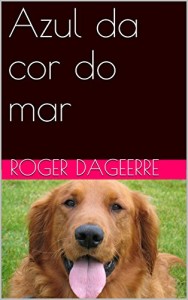 Baixar Azul da cor do mar pdf, epub, eBook