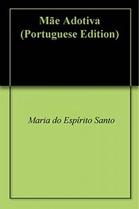 Baixar Mãe Adotiva pdf, epub, eBook