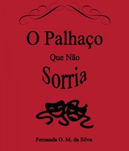 Baixar O Palhaço Que Não Sorria pdf, epub, eBook