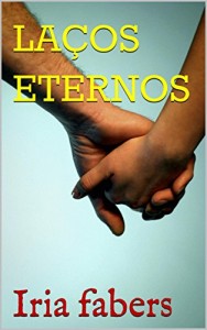 Baixar LAÇOS  ETERNOS pdf, epub, eBook