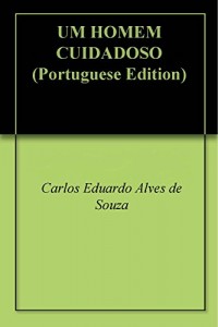 Baixar UM HOMEM CUIDADOSO pdf, epub, eBook