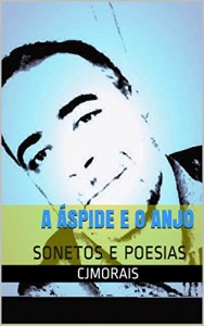 Baixar A ÁSPIDE E O ANJO: SONETOS E POESIAS pdf, epub, eBook