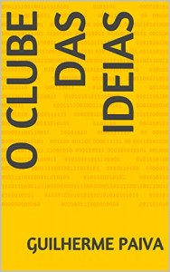 Baixar O Clube das Ideias pdf, epub, eBook