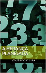 Baixar A Herança Planejada pdf, epub, eBook