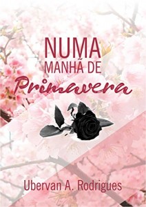 Baixar Numa manhã de primavera pdf, epub, eBook