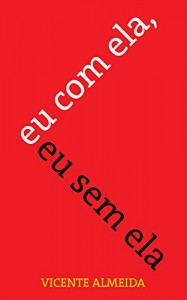 Baixar Eu com ela, eu sem ela pdf, epub, eBook