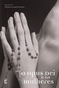 Baixar O opus dei e as mulheres pdf, epub, eBook