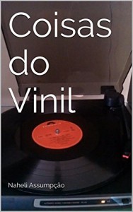 Baixar Coisas do Vinil pdf, epub, eBook