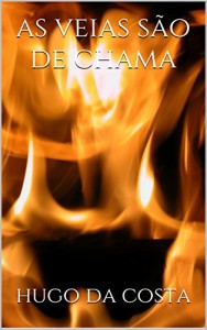 Baixar as veias são de chama pdf, epub, eBook