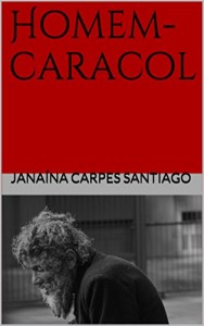Baixar Homem-caracol pdf, epub, eBook
