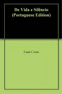 Baixar De Vida e Silêncio pdf, epub, eBook