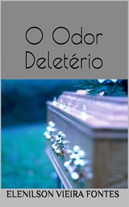 Baixar O Odor Deletério pdf, epub, eBook