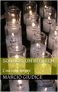Baixar Sonhos, um réquiem: E vai valer sempre pdf, epub, eBook