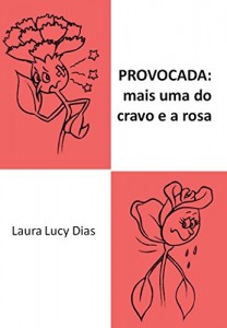 Baixar Provocada: mais uma do cravo e a rosa pdf, epub, eBook