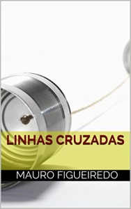Baixar LINHAS CRUZADAS (DO OUTRO LADO DA CERCA) pdf, epub, eBook