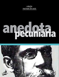 Baixar Anedota pecuniária (Coleção Machado de Assis) pdf, epub, eBook