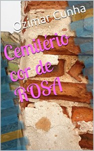 Baixar CEMITÉRIO COR DE ROSA pdf, epub, eBook