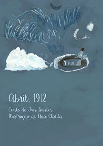 Baixar Abril, 1912 pdf, epub, eBook