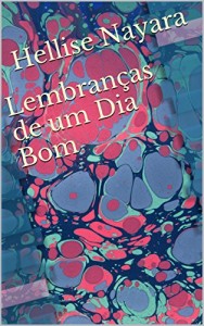 Baixar Lembranças de um Dia Bom pdf, epub, eBook