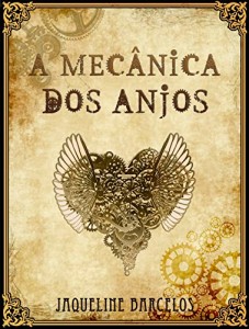 Baixar A Mecânica dos Anjos pdf, epub, eBook