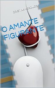 Baixar O AMANTE FIGURANTE pdf, epub, eBook